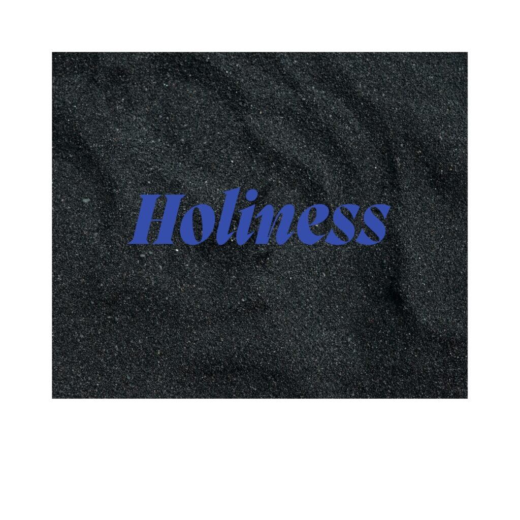 Holiness